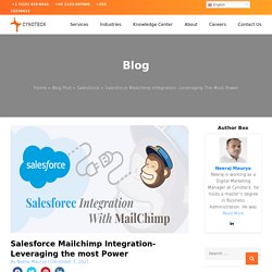 Salesforce Mailchimp Integration- Leveraging the most Power