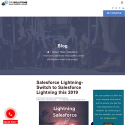 Salesforce Lightning- Switch to Salesforce Lightning this 2019