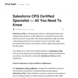 Salesforce CPQ Certified Specialist — All You Need To Know