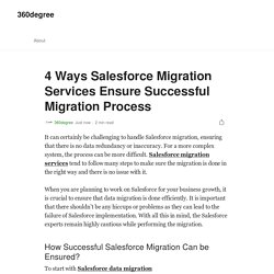 4 Ways Salesforce Migration Services Ensure Successful Migration Process