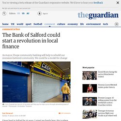 The Bank of Salford could start a revolution in local finance