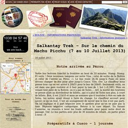 Salkantay Trek – Sur le chemin du Machu Picchu (7 au 10 Juillet 2013)