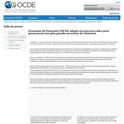 Economie de l'Internet: l’OCDE adopte un nouveau cadre pour promouvoir une plus grande ouverture de l’Internet