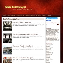 Les Salles de Cinéma « Salles-cinema.com: histoire et photos des salles de cinéma