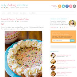 Sallys Baking Addiction Funfetti Sugar Cookie Cake. » Sallys Baking Addiction