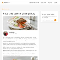 Sous Vide Salmon: Brining is Key - Anova Culinary