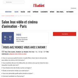 Salon Jeux vidéo et cinéma d'animation - Paris