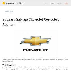 Buying a Salvage Chevrolet Corvette at Auction