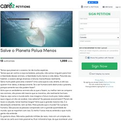 petição: Salve o Planeta Polua Menos