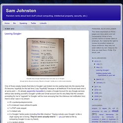 Sam Johnston: Leaving Google+