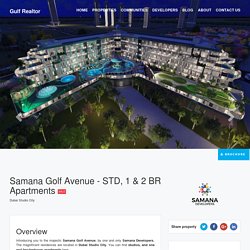 Samana Golf Avenue - STD, 1 & 2 BR Apartments