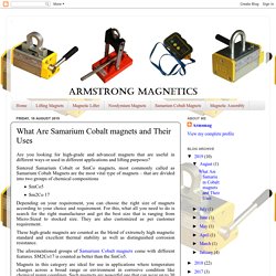 What Are Samarium Cobalt magnets and Their Uses
