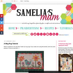 Samelia's Mum: A Mug Rug Tutorial