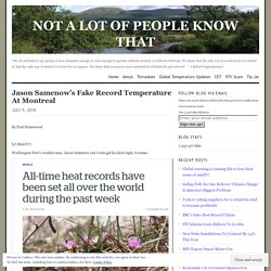 Jason Samenow’s Fake Record Temperature At Montreal