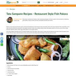 Tata Sampann Recipes - Restaurant Style Fish Pakora