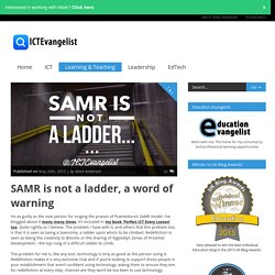 SAMR is not a ladder, a word of warning