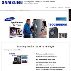 Samsung service Centre in J.P. Nagar Bangalore- Customer Support