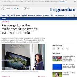 Samsung shows the confidence of the world's leading phone maker