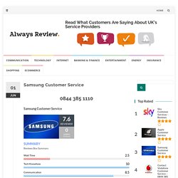 Samsung Customer Service - Always Review
