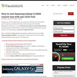 How to root unroot Samsung Galaxy S i9000 easiest way one click Tool