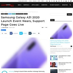 Samsung Galaxy A31 2020 Launch Event Nears, Support Page Goes Live