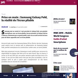Prise en main : Samsung Galaxy Fold, la réalité de l'écran pliable