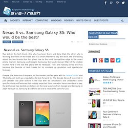 Nexus 6 vs. Samsung Galaxy S5: Who would be the best? - SaveInTrash