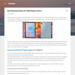 Best Samsung Galaxy S6 Tablet Repair Service