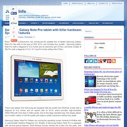 Samsung Galaxy Note Pro tablet with killer hardware: Specs & Features