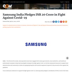 Samsung India Pledges INR 20 Crore in Fight Against Covid-19