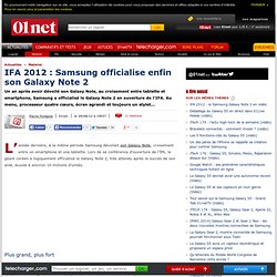 IFA 2012 : Samsung officialise enfin son Galaxy Note 2