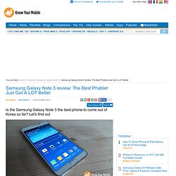 Samsung Galaxy Note 3 release date, price, features, news and rumours