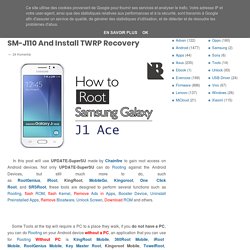 How To Root Samsung Galaxy J1 Ace SM-J110 And Install TWRP Recovery - BERItahu