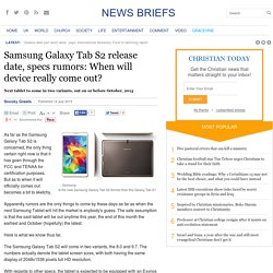 Samsung Galaxy Tab S2 release date, specs rumors: When will device really come out?