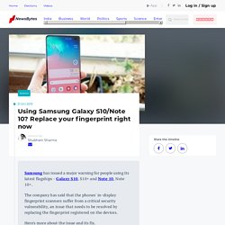 Using Samsung Galaxy S10/Note 10? Replace your fingerprint right now