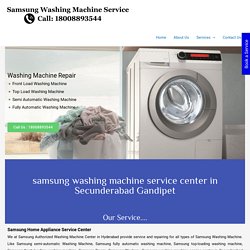 samsung washing machine service center in Secunderabad Gandipet