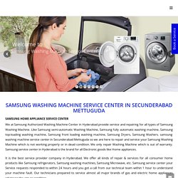 samsung washing machine service center in Secunderabad Mettuguda