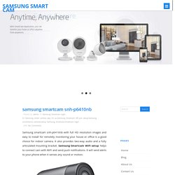 samsung smartcam snh-p6410nb - Samsung smart cam