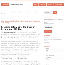 New Samsung Galaxy Note 8 (S8) Launch with Stunning Technology