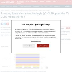 Samsung fonce dans sa technologie QD-OLED, pour des TV OLED moins chères ?