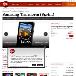 Samsung Transform Review (Sprint) - Smartphones