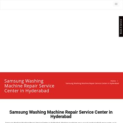 Samsung Washing Machine Repair Service Center in Hyderabad