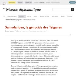 Samudaripen, le génocide des Tsiganes, par Jean-Jacques Gandini (Le Monde diplomatique, octobre 2000)
