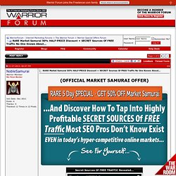 RARE Market Samurai 50% HALF-PRICE Discount + SECRET Sources Of FREE Traffic No One Knows About...