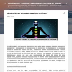 Sanatan Dharma Is A Journey From Religion To Salvation