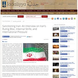 Sanctioning Iran: An Interview on Iran's Ruling Bloc, Internal Strife, and International Pressure