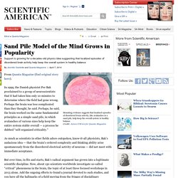 Sand Pile Model of the Mind Grows in Popularity