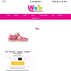 Zap Sandal - Coral - Bobux SU *SALE* – Walk Kids Shoes