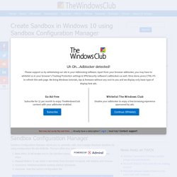 Sandbox Configuration Manager lets you easily create Windows Sandbox