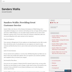 Sanders Wallis: Providing Great Customer Service